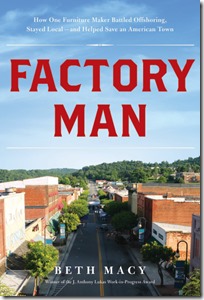 Factory Man - Beth Macy